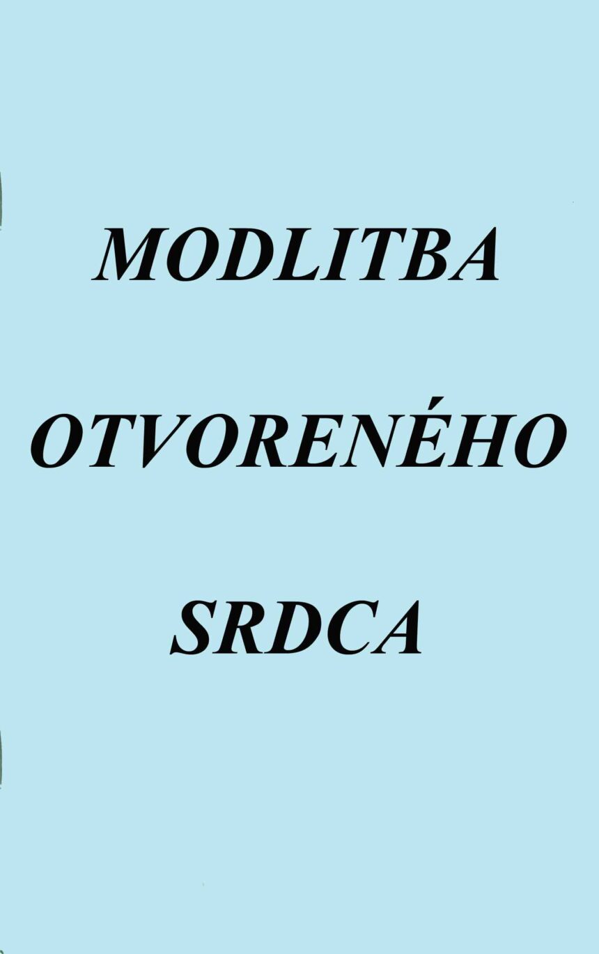 Modlitba Otvoreného Srdca